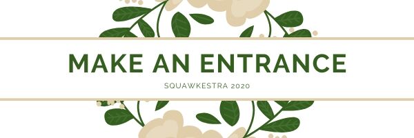 2020 Make an Entrance